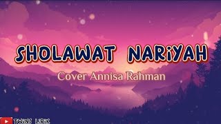 Lirik lagu Sholawat Nariyah cover Annisa Rahman