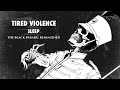 Tired violence rickyjab  sleep the black parade reimagined