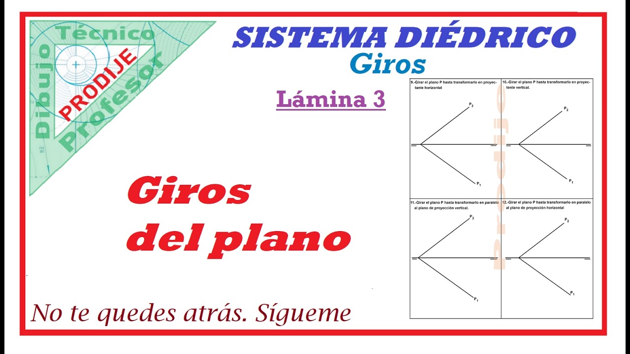 Diédrico. Giros LÁMINA 3  EL PLANO. Dibujo técnico