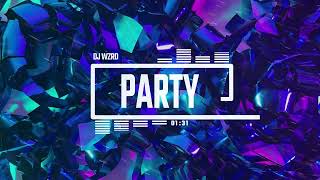 DJ WZRD - Party