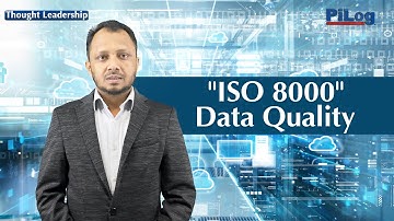 Thought Leadership Series - ISO 8000 - Data Quality & Enterprise Master Data