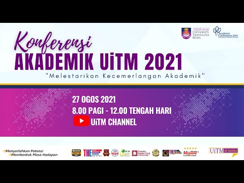 Konferensi Akademik UiTM 2021 | Melestarikan Kecemerlangan Akademik