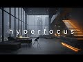 Hyperfocus Lock In Get Things Done Chillstep Mix