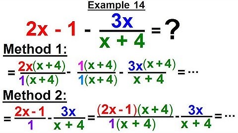 Algebra - Ch. 12: Rational Expression: Addition and Subtraction (15 of 27) Example 14
