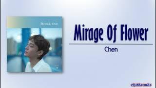 Chen – Mirage Of Flower [Rom|Eng Lyric]