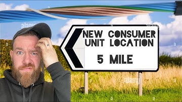 Moving A Consumer Unit - Domestic Electricians Life UK -