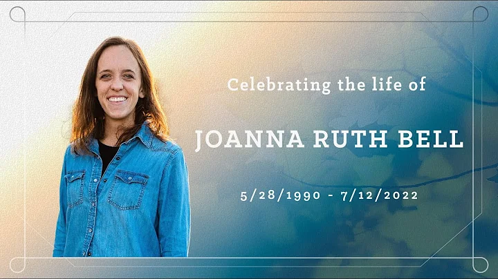 Celebration of Life - Joanna Bell