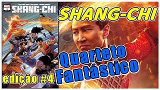 SHANG-CHI vs QUARTETO FANTÁSTICO: EDIÇÃO 4