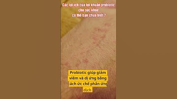Các lợi ích của lợi khuẩn probiotic cho sức khỏe có thể bạn chưa biết ? #shorts