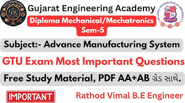 🎓Diploma Engineering Sem-5🔥 Advance Manufacturing System💯| GTU Exam IMP Questions ✅ Free PDF📘#gtuimp