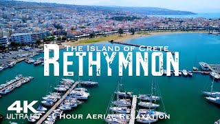 [4K] RETHYMNON 🇬🇷 Ρέθυμνο 2024 | 1 Hour Drone Aerial Relaxation Film | Crete GREECE