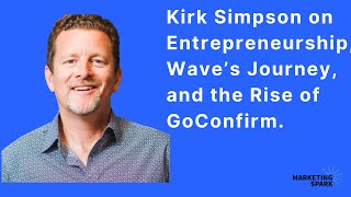 Celebrity Kirk Simpson's Entrepreneurial Journey (Wave & Beyond) Wealth