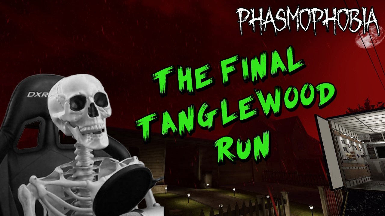 My Final Old Tanglewood Run... and it was a Blood Moon | Phasmophobia