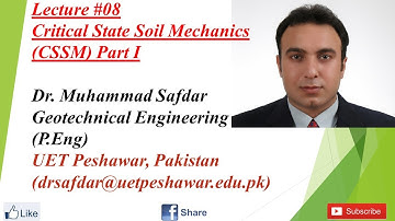 Lecture 08 Critical State Soil Mechanics Part I