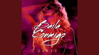 Video thumbnail of "Saned - Baila Conmigo"