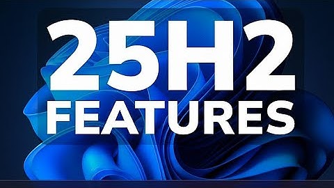 Windows 11 25H2 Nieuw: Verborgen functies toevoegen 2025