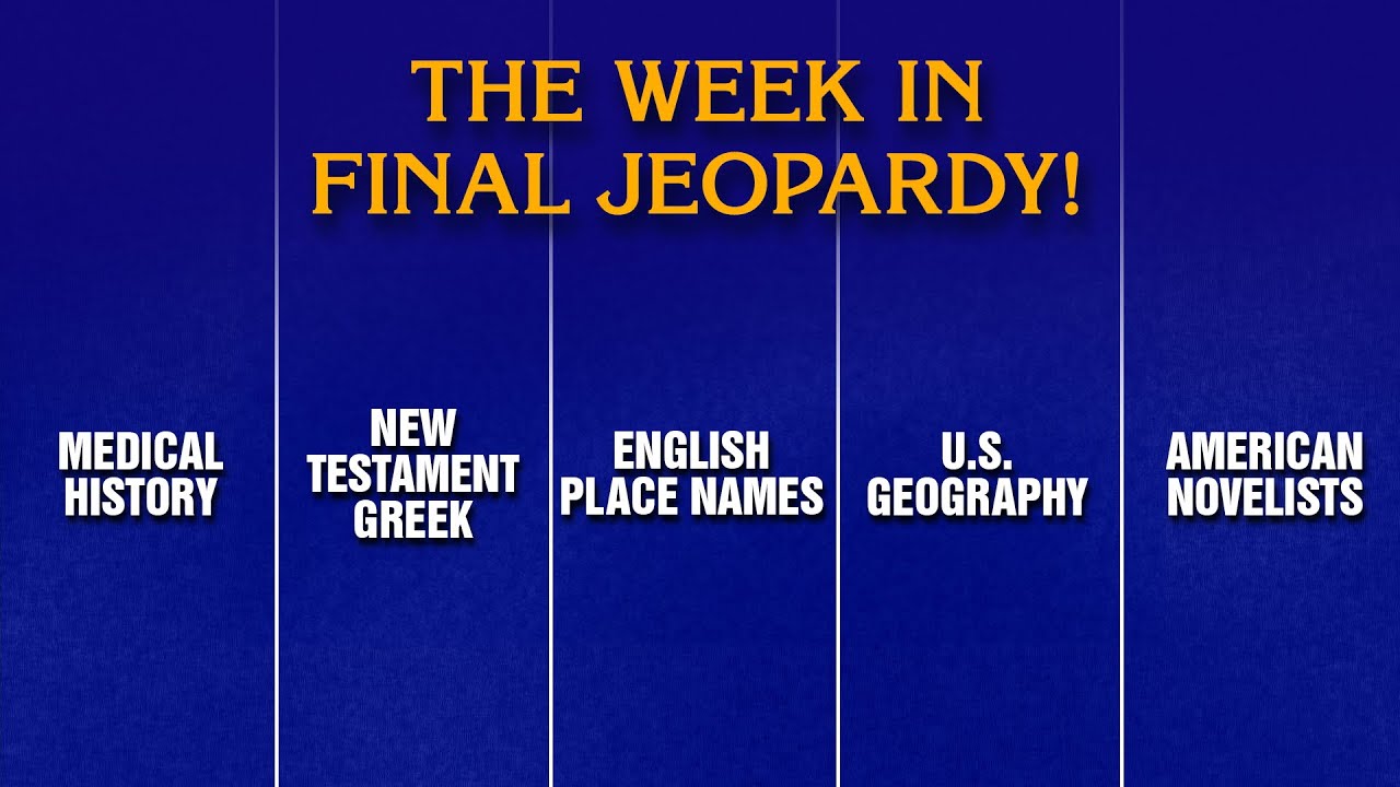 A Week in Final Jeopardy!: 1/12-1/16 | JEOPARDY!