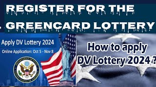 How To Apply For the Dv Lottery 2024 |Register For the Green Card Lottery Without a Passport