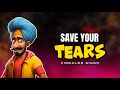 SAVE YOUR TEARS (Funny Indian Remix) - Vindaloo Singh