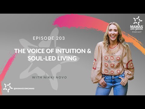 Intuitive Healer and Coach Nikki Novo on How to Recognize the Voice of Intuition | E203