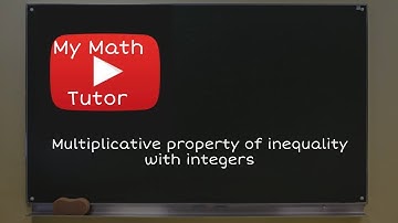 Multiplicative property of inequality with integers
