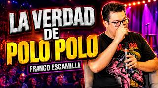 LA VERDAD DE POLO POLO - Franco Escamilla Con Rogelio Ramos