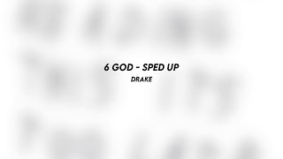 6 God Drake Sped Up