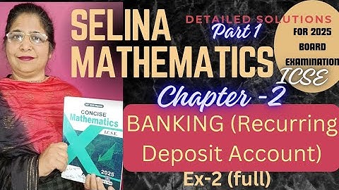 BANKING (Recurring Deposit Account) (ch-2) ex-2 question:(1-10) #class 10# icse topper 2024-2025