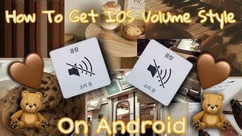 HOW TO GET IOS VOLUME STYLE ON ANDROID [Aesthetic Thingzz}❤️💯