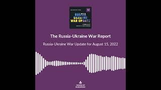 Malcontent News Russia Ukraine War Update Podcast Soundbite