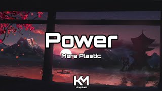 Sin Copyright | More Plastic - Power | KingMusic Official