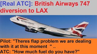 [Real ATC recording] British Airways flight to San Diego divered to LAX due to flap issue