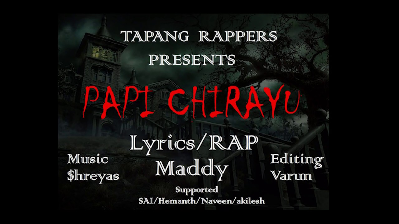 CHIRAYU   PAPI CHIRAYU  KANNADA RAP