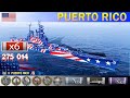 ✔ Нагибаем на Крейсере "Puerto Rico" X уровень США | [ WoWS ] World of WarShips REPLAYS