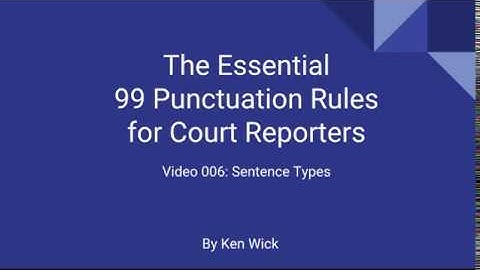 006 99 Punctuation Rules: Sentence Types