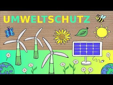 Video: Was sind die Vorteile des Umweltschutzes?