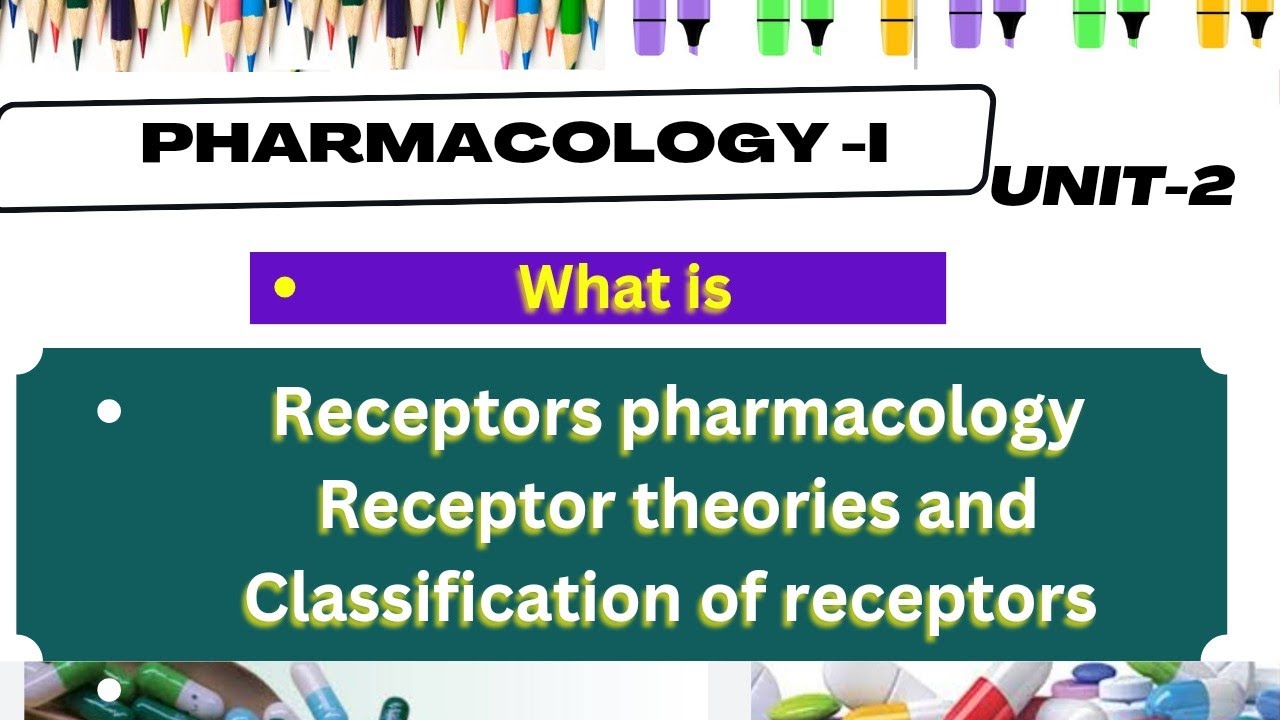 Receptors pharmacology Receptor theories and Classification of ...
