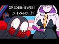 Spider-Gwen is TRANS?! Spider-Man Animation