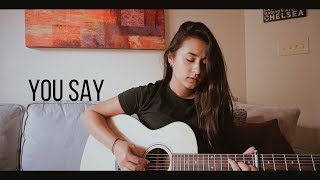 YOU SAY // Lauren Daigle (acoustic cover) chords
