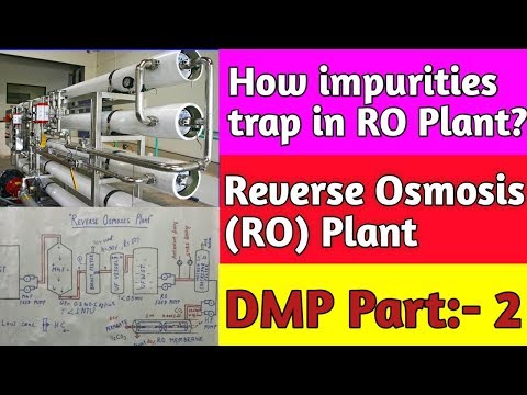 RO Plant || Reverse Osmosis Plant working and principles || DMP in