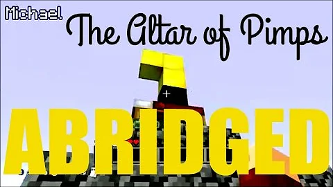 Let's Play Minecraft Episode 19: Altar of Pimps - Abridged