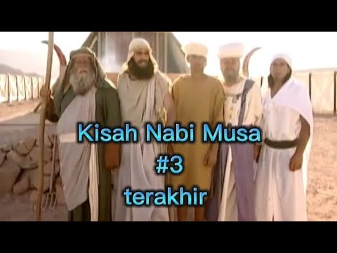 Film Kisah Nabi Musa #3