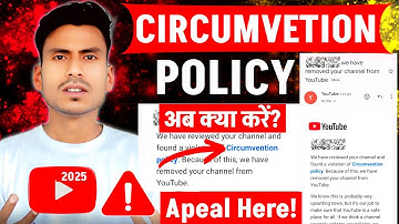 101% Removed | YouTube Circumvention Policy | Appeal Community Guideline Strike | circumvention