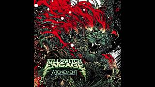 Killswitch Engage - Unleashed (Audio)