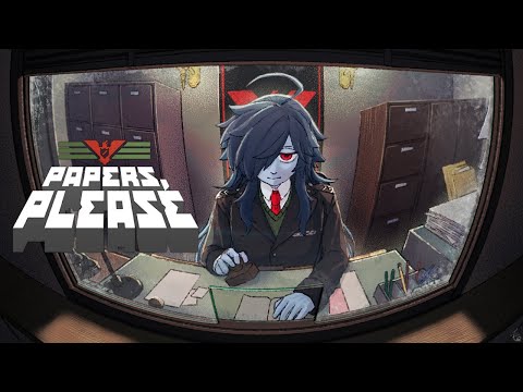 【Papers, Please】アルストツカに栄光あれ【Vtuber】