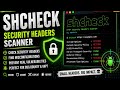 Hacking Tools Series #04: SHCheck – Find Missing Security Headers in Seconds
