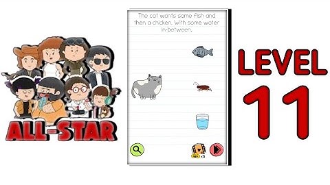 Brain Test All Star Level 11  |The Cat Wents Fish, chicken &Water| Walkthrough Solutions