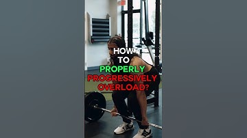 How to properly progressively overload? 💪