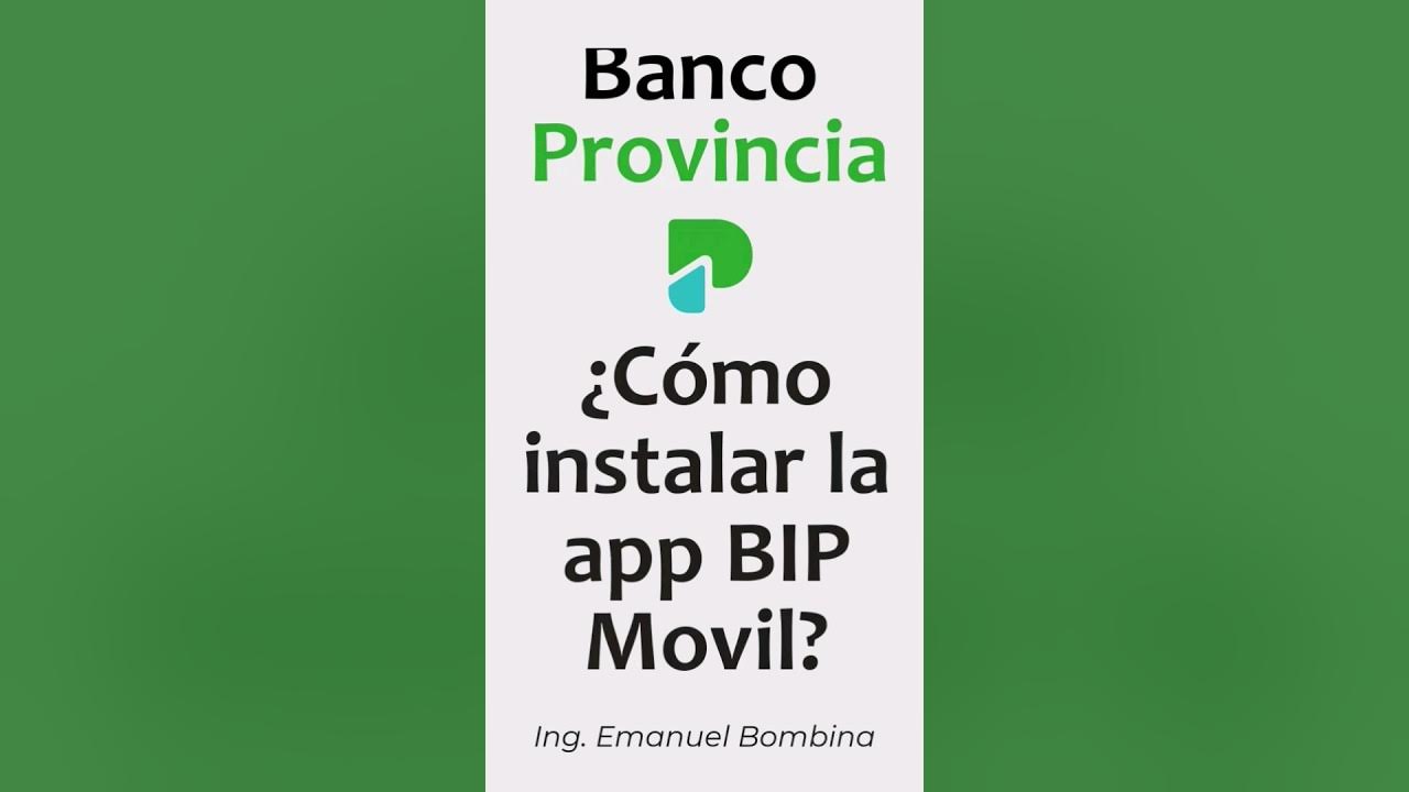 Instalá BIP Móvil del Banco Provincia YouTube