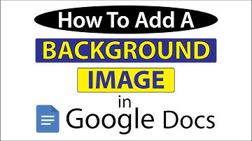 How To Add A Background Image In Google Docs | PC  |
